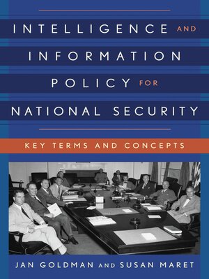 cover image of Intelligence and Information Policy for National Security